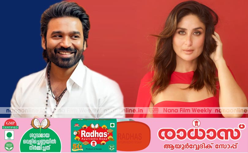 ബൻസാലി ചിത്രത്തിൽ ധനുഷിന്റെ നായികയായി കരീന കപൂർ? അണിയറയിൽ കാടിന്റെ പശ്ചാത്തലത്തിൽ വൻ പൗരാണിക സാഹസിക ചിത്രം