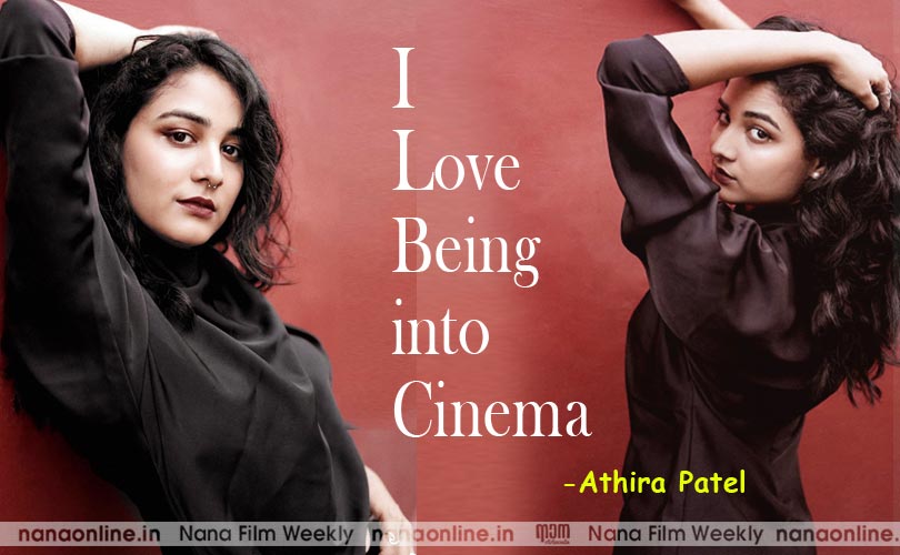 I Love Being Into Cinema -Athira Patel